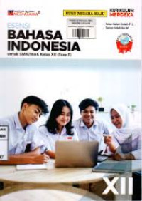 Image of ESENSI BAHASA INDONESIA UNTUK SMA/MA/SMK KELAS XII (FASE F)