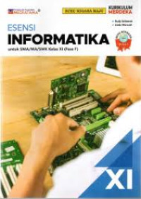 Image of ESENSI INFORMATIKA UNTUK SMA/MA KELAS XI (FASE F)