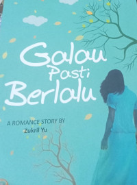 Image of GALAU PASTI BERLALU
