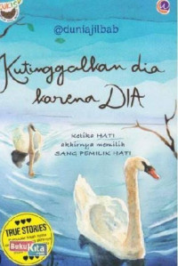 Image of KUTINGGALKAN DIA KARENA DIA