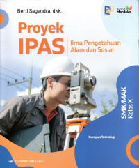 Image of PROYEK IPAS (ILMU PENGETAHUAN ALAM DAN SOSIAL) SMK/MAK KELAS X