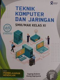 Image of TEKNIK KOMPUTER DAN JARINGAN SMK/MAK KELAS XI fase F